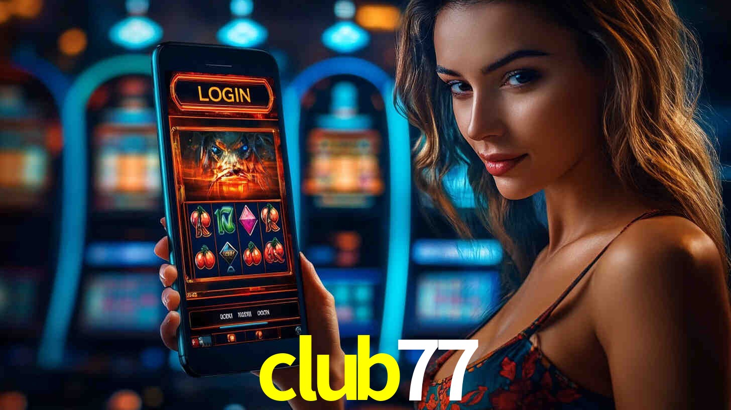 club77,club77 slot