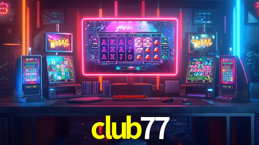 club77,club77 slot