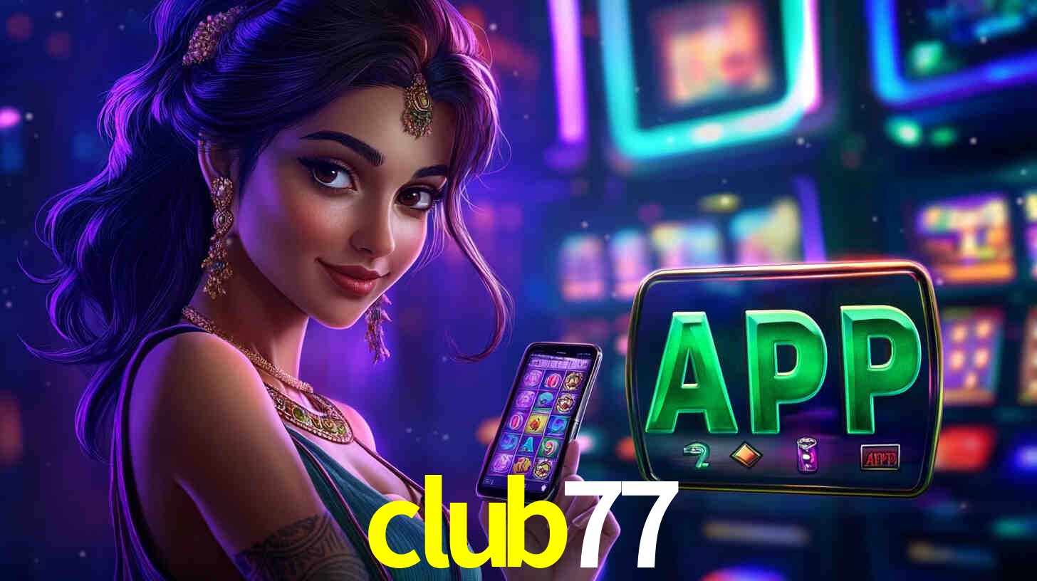 club77 bet app